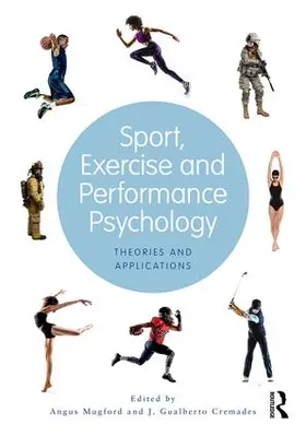 Mugford / Cremades |  Sport, Exercise, and Performance Psychology | Buch |  Sack Fachmedien