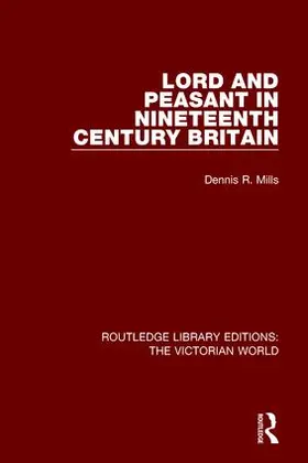 Mills |  Lord and Peasant in Nineteenth Century Britain | Buch |  Sack Fachmedien
