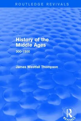 Thompson | History of the Middle Ages | Buch | 978-1-138-65906-3 | sack.de