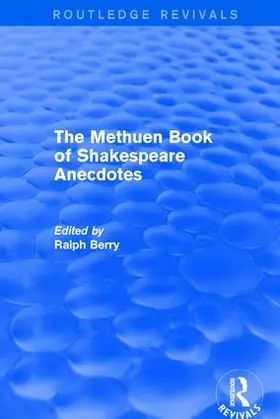 Berry | The Methuen Book of Shakespeare Anecdotes | Buch | 978-1-138-65956-8 | sack.de