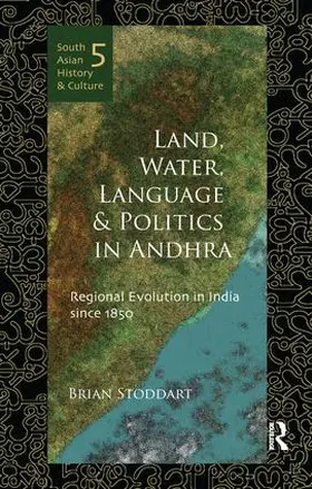Stoddart |  Land, Water, Language and Politics in Andhra | Buch |  Sack Fachmedien