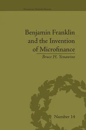 Yenawine / Costello |  Benjamin Franklin and the Invention of Microfinance | Buch |  Sack Fachmedien