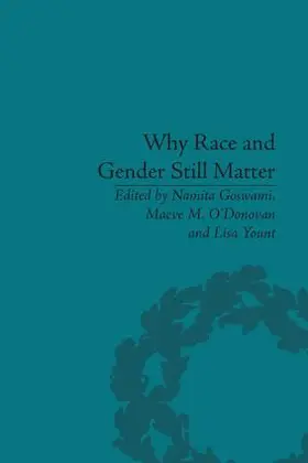 O'Donovan / Goswami / Yount |  Why Race and Gender Still Matter | Buch |  Sack Fachmedien