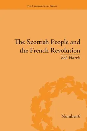 Harris |  The Scottish People and the French Revolution | Buch |  Sack Fachmedien