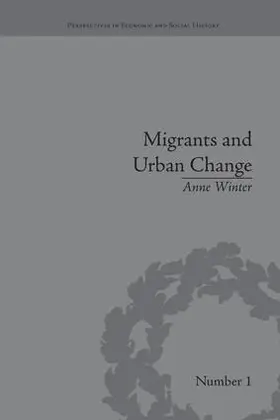 Winter | Migrants and Urban Change | Buch | 978-1-138-66513-2 | sack.de