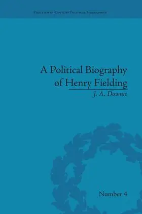 Downie |  A Political Biography of Henry Fielding | Buch |  Sack Fachmedien