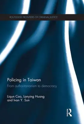 Cao / Huang / Sun |  Policing in Taiwan | Buch |  Sack Fachmedien