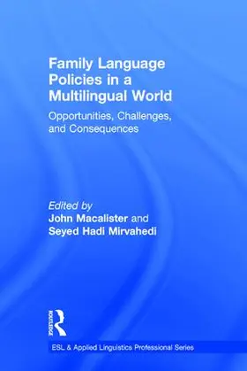 Macalister / Mirvahedi |  Family Language Policies in a Multilingual World | Buch |  Sack Fachmedien