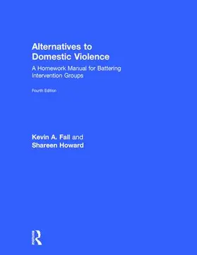 Fall / Howard |  Alternatives to Domestic Violence | Buch |  Sack Fachmedien