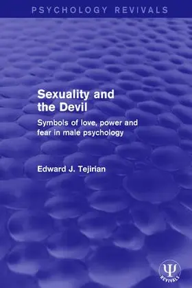 Tejirian |  Sexuality and the Devil | Buch |  Sack Fachmedien