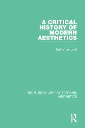 Listowel |  A Critical History of Modern Aesthetics | Buch |  Sack Fachmedien
