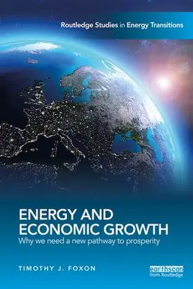 Foxon |  Energy and Economic Growth | Buch |  Sack Fachmedien