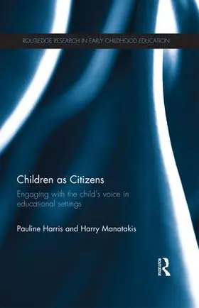 Harris / Manatakis |  Children as Citizens | Buch |  Sack Fachmedien