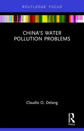 Delang | China's Water Pollution Problems | Buch | 978-1-138-66999-4 | sack.de