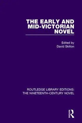 Skilton |  The Early and Mid-Victorian Novel | Buch |  Sack Fachmedien