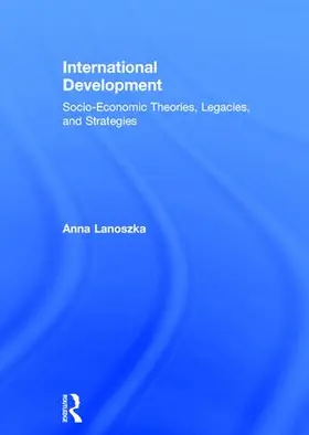 Lanoszka | International Development | Buch | 978-1-138-67034-1 | www2.sack.de