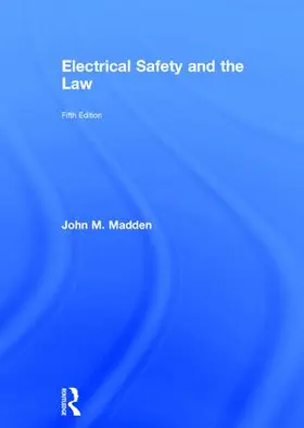 Madden |  Electrical Safety and the Law | Buch |  Sack Fachmedien