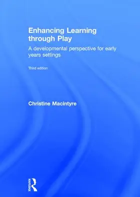 Macintyre | Enhancing Learning through Play | Buch | 978-1-138-67127-0 | sack.de