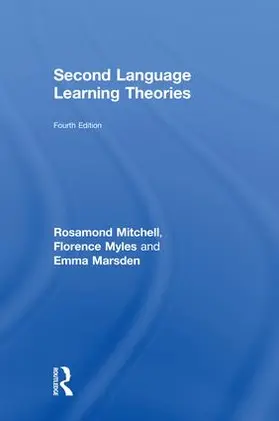 Mitchell / Myles / Marsden |  Second Language Learning Theories | Buch |  Sack Fachmedien