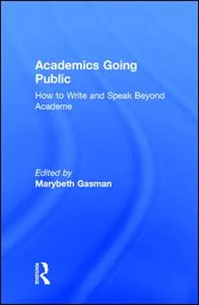 Gasman |  Academics Going Public | Buch |  Sack Fachmedien