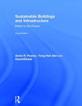 Pearce / Ahn |  Sustainable Buildings and Infrastructure | Buch |  Sack Fachmedien