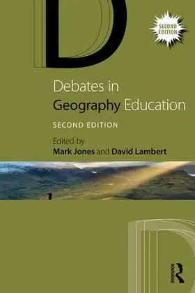 Jones / Lambert |  Debates in Geography Education | Buch |  Sack Fachmedien