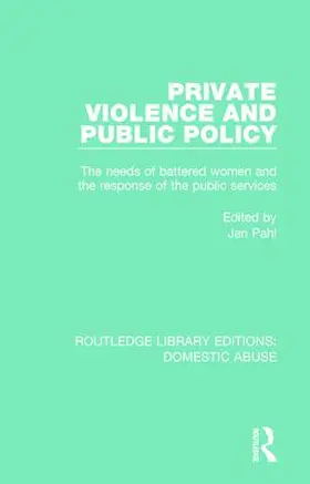 Pahl | Private Violence and Public Policy | Buch | 978-1-138-67314-4 | www2.sack.de