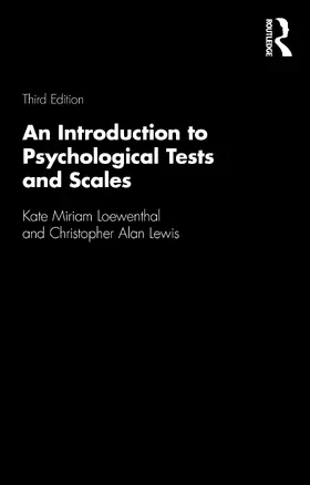 Loewenthal / Lewis | An Introduction to Psychological Tests and Scales | Buch | 978-1-138-67426-4 | www2.sack.de
