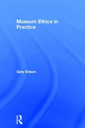 Edson |  Museum Ethics in Practice | Buch |  Sack Fachmedien