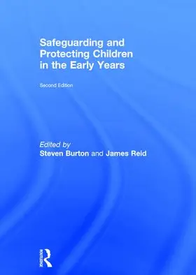 Burton / Reid |  Safeguarding and Protecting Children in the Early Years | Buch |  Sack Fachmedien