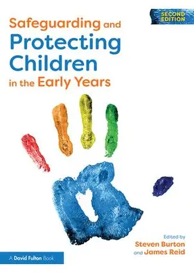 Burton / Reid |  Safeguarding and Protecting Children in the Early Years | Buch |  Sack Fachmedien