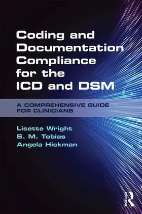 Wright / Tobias / Hickman |  Coding and Documentation Compliance for the ICD and DSM | Buch |  Sack Fachmedien