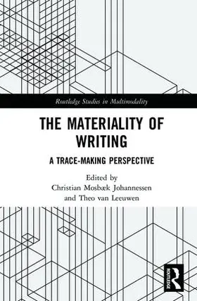 van Leeuwen / Mosbæk Johannessen |  The Materiality of Writing | Buch |  Sack Fachmedien