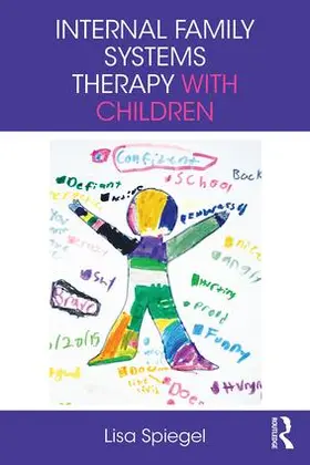 Spiegel / Stubbs |  Internal Family Systems Therapy with Children | Buch |  Sack Fachmedien
