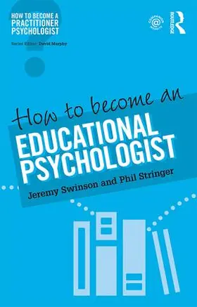 Swinson / Stringer |  How to Become an Educational Psychologist | Buch |  Sack Fachmedien