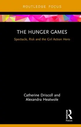 Driscoll / Heatwole |  The Hunger Games | Buch |  Sack Fachmedien