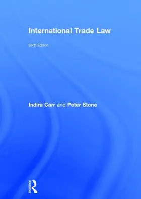Carr / Stone |  International Trade Law | Buch |  Sack Fachmedien
