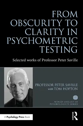 Saville | From Obscurity to Clarity in Psychometric Testing | Buch | 978-1-138-68457-7 | sack.de