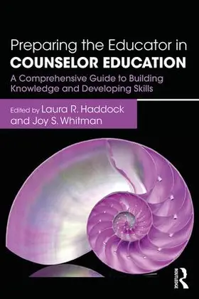 Haddock / Whitman |  Preparing the Educator in Counselor Education | Buch |  Sack Fachmedien