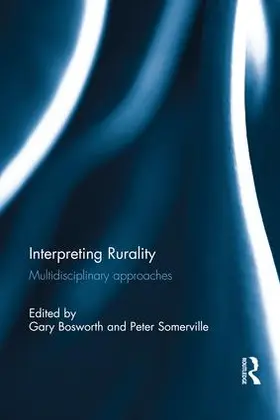 Bosworth / Somerville | Interpreting Rurality | Buch | 978-1-138-68715-8 | sack.de