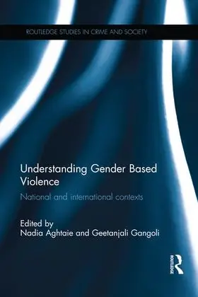 Aghtaie / Gangoli | Understanding Gender Based Violence | Buch | 978-1-138-68765-3 | sack.de