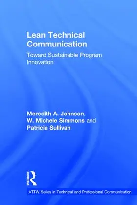 Johnson / Simmons / Sullivan |  Lean Technical Communication | Buch |  Sack Fachmedien