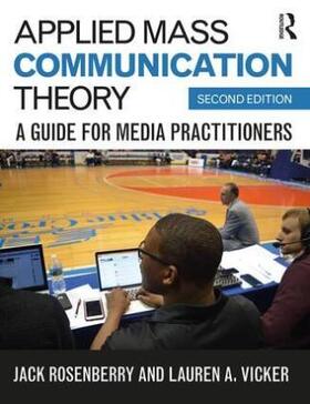Rosenberry / Vicker |  Applied Mass Communication Theory | Buch |  Sack Fachmedien