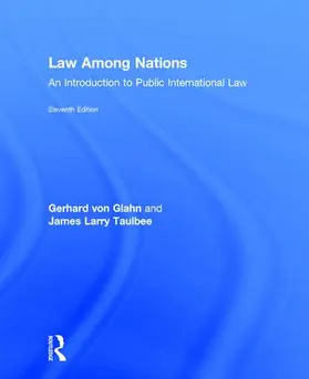 Glahn / Taulbee | Law Among Nations | Buch | 978-1-138-69171-1 | www2.sack.de