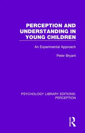 Bryant |  Perception and Understanding in Young Children | Buch |  Sack Fachmedien