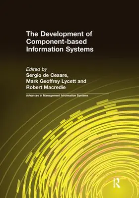 Cesare / Lycett / Macredie | The Development of Component-based Information Systems | Buch | 978-1-138-69284-8 | sack.de
