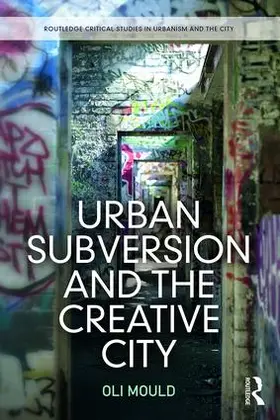 Mould |  Urban Subversion and the Creative City | Buch |  Sack Fachmedien