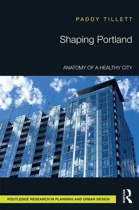 Tillett |  Shaping Portland | Buch |  Sack Fachmedien