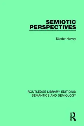 Hervey | Semiotic Perspectives | Buch | 978-1-138-69426-2 | sack.de