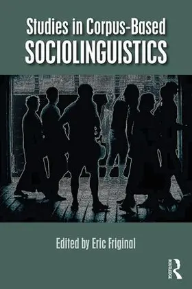 Friginal |  Studies in Corpus-Based Sociolinguistics | Buch |  Sack Fachmedien